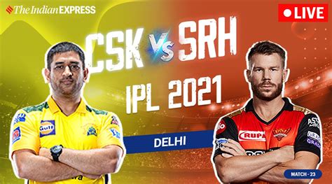 ipl live score 2021 points table srh