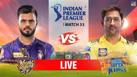 ipl live score kkr vs csk