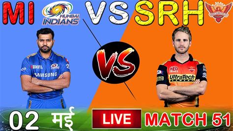 ipl live score mi vs srh today