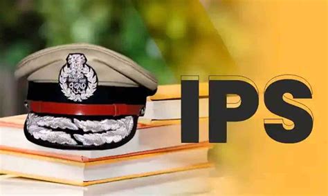 IPS Officer Career Guide