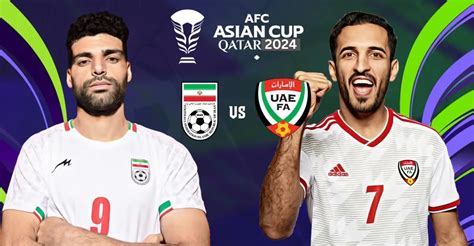 iran vs uae asian cup 2024