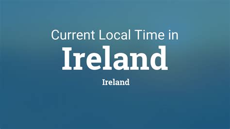 ireland local time now