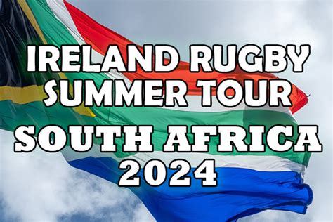 ireland rugby summer tour 2024