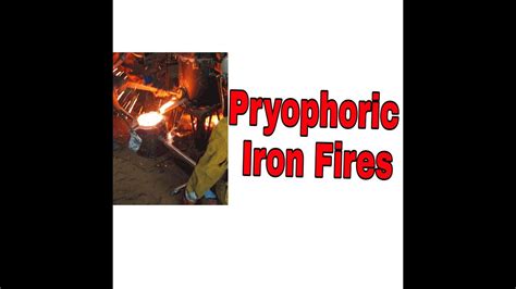 Iron Fire Causes