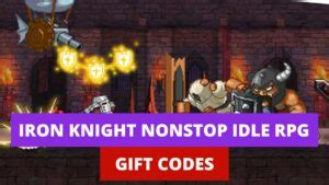 Iron Knight Nonstop Idle Rpg Code