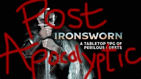 Ironsworn Post Apocalyptic