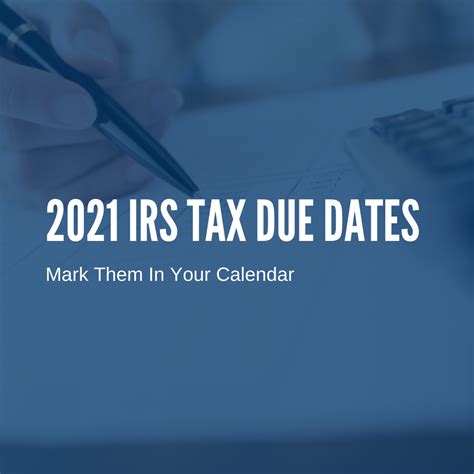 irs tax due dates 2021