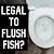 is it illegal to flush fish down the toilet