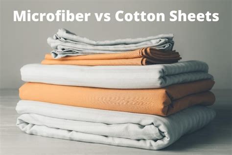 Which is the Best Cotton VS Microfiber Sheets The Sleep