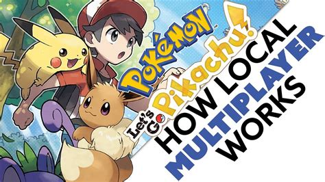 Pokemon Let's Go! Exclusive Pokemon & How Local Multiplayer Works