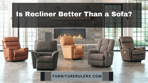 Review Of Is Recliner Better Than Sofa Best References