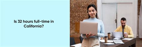 Is 32 Hours Considered Full Time: The Surprising Truth About Modern Workweeks