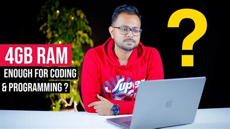 is 4gb ram enough for coding