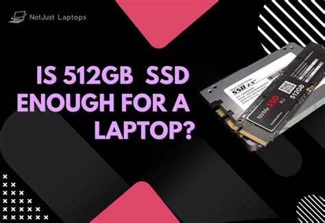 is 512 ssd enough for coding