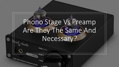 Is A Phono Preamp Necessary