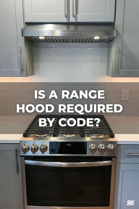 Is A Range Hood Required By Code In Oregon