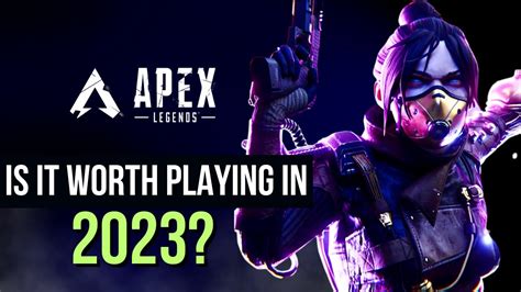 is apex legends worth playing 2023