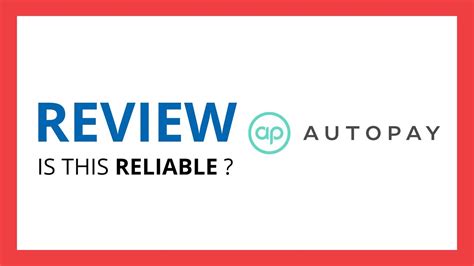 Is Autopay Reliable