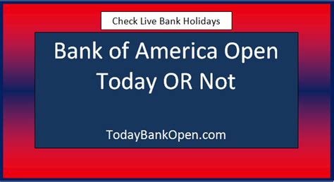 is bank of america open on good friday