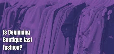 is beginning boutique fast fashion