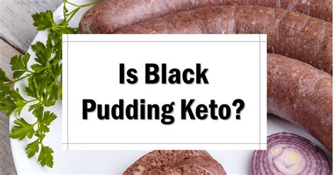 Is Black Pudding Keto