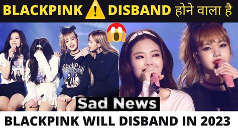 is blackpink going to disband in 2023