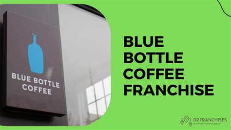 is blue bottle coffee a franchise