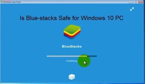 This Are Is Bluestacks Safe For Windows 10 Best Apps 2023