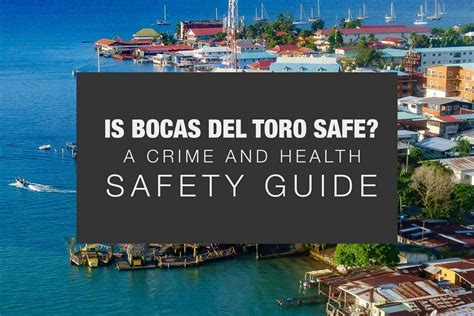 is bocas del toro panama safe