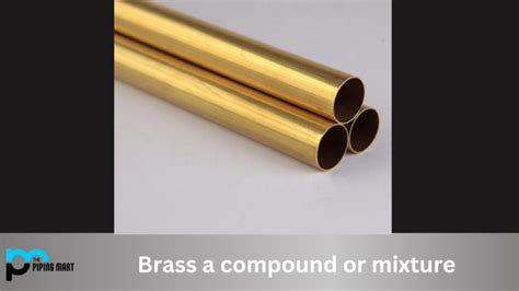 Is Brass A Compound