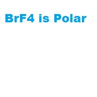 is brf4 + polar