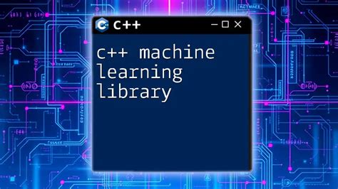 is c++ good for machine learning