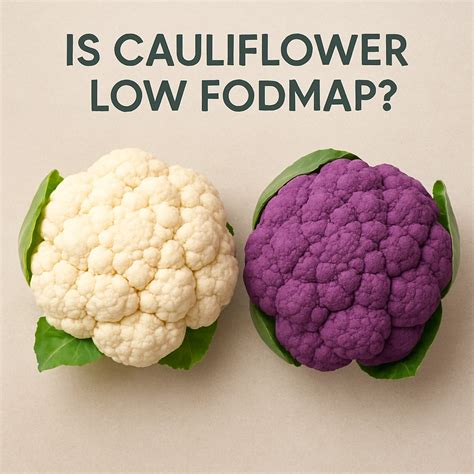 Is Cauliflower Good Fodmap