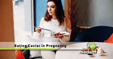 is caviar safe during pregnancy third trimester