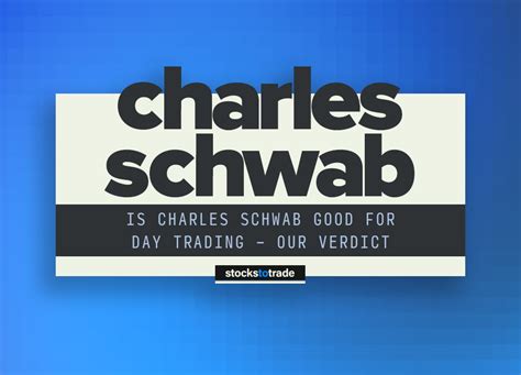 is charles schwab a good broker