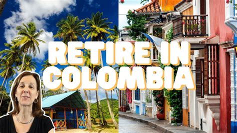 is colombia safe to retire