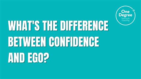 is confidence and ego the same thing
