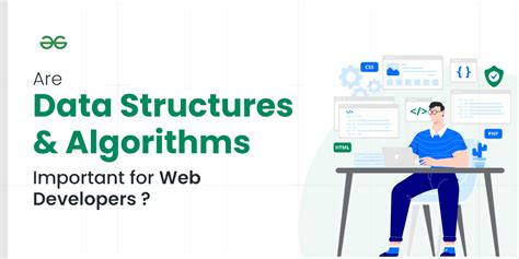 is data structures and algorithms important for web developers