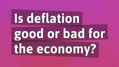 is deflation good for the economy