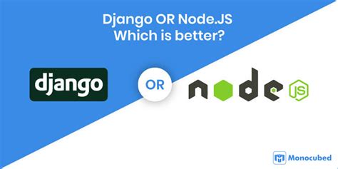 is django better than node