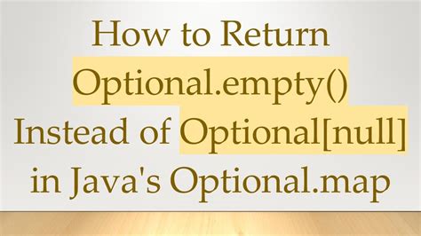 Is Empty Optional Null