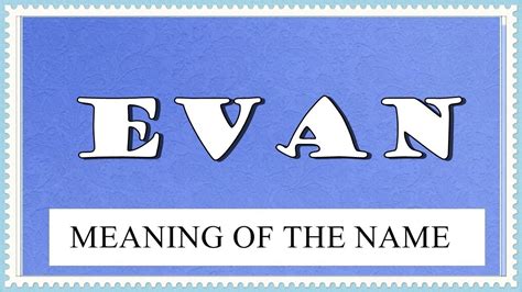 is evan a good name