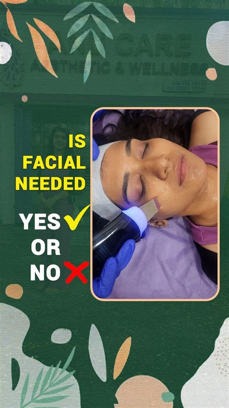 Is Facial Needed