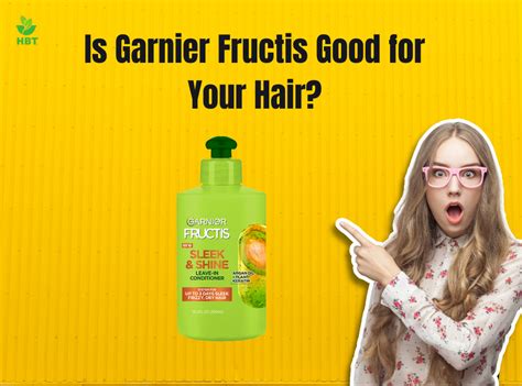 is fructis garnier good for your hair