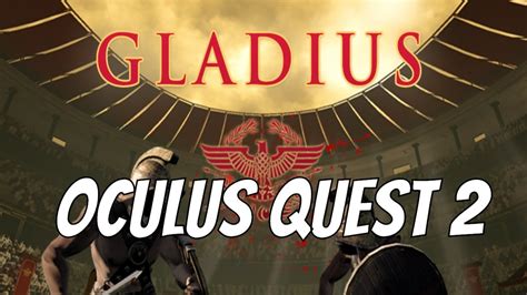 is gladius available on oculus quest 2