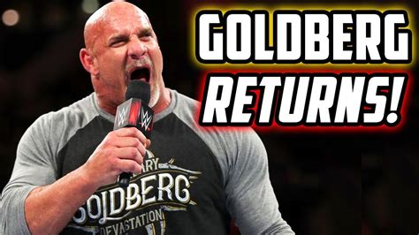 is goldberg coming back to wwe