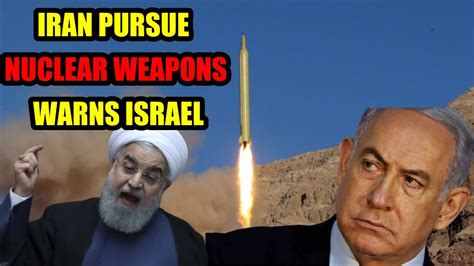 is iran pursuing nuclear weapons