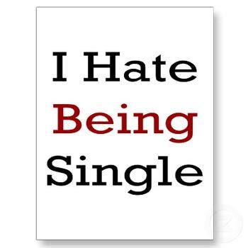 is it bad to hate being single