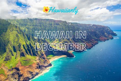 is it better to go to hawaii in december or january