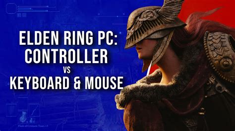 is it better to play elden ring with mouse and keyboard or controller